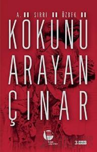 Kökünü Arayan Çınar