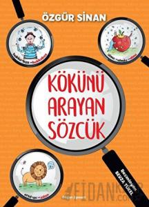 Kökünü Arayan Sözcük