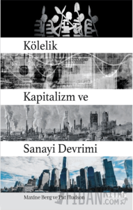 Kölelik Kapitalizm ve Sanayi Devrimi