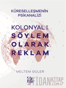 Kolonyal Bir Söylem Olarak Reklam