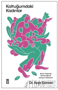 Koltuğumdaki Kadınlar