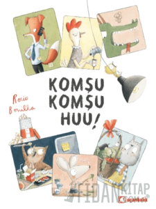 Komşu Komşu Huu! (Ciltli)