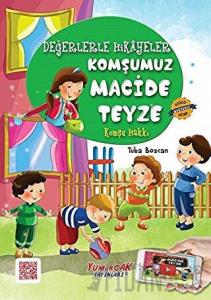 Komşumuz Macide Teyze