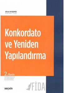Konkordato ve Yeniden Yapılandırma