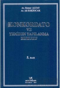 Konkordato ve Yeniden Yapılanma Hukuku (Ciltli)