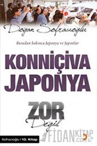 Konniçiva Japonya Zor Değil (Ciltli)