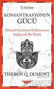 Konsantrasyonun Gücü