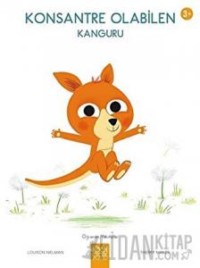 Konsantre Olabilen Kanguru - Öğrenen Yavrular