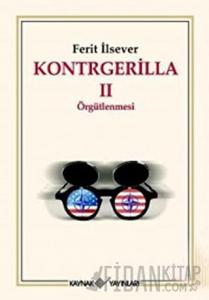 Kontrgerilla 2  Örgütlenmesi