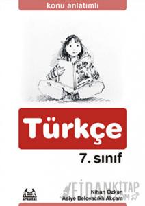 Konu Anlatımlı Türkçe 7. Sınıf
