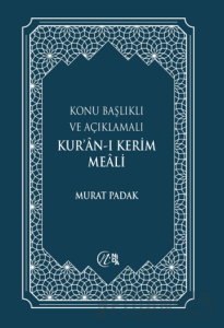 Konu Başlıklı ve Açıklamalı Kur’an-ı Kerim Meali (Büyük Boy)