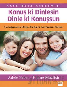 Konuş ki Dinlesin Dinle ki Konuşsun