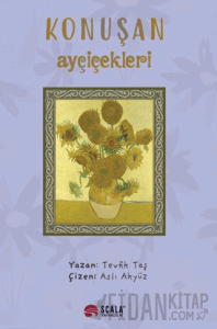 Konuşan Ayçiçekleri