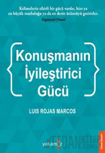 Konuşmanın İyileştirci Gücü