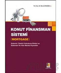 Konut Finansman Sistemi - Mortgage (Ciltli)