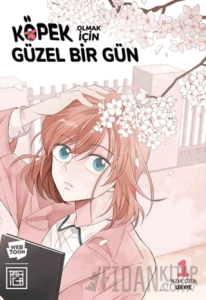 Köpek Olmak için Güzel Bir Gün 1