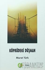 Köprüdeki Düşman