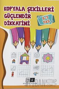 Kopyala Şekilleri Güçlendir Dikkatini 5-7 Yaş