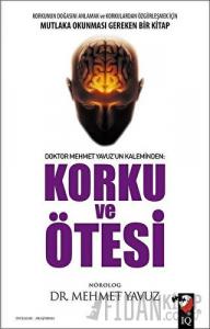 Korku ve Ötesi