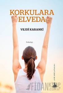Korkulara Elveda