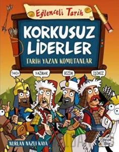 Korkusuz Liderler - Tarih Yazan Komutanlar