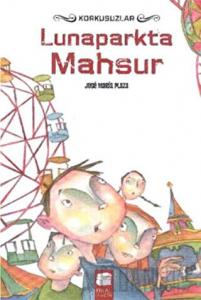 Korkusuzlar : Lunaparkta Mahsur