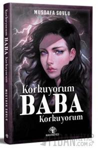 Korkuyorum Baba Korkuyorum