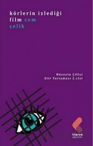Körlerin İzlediği Film