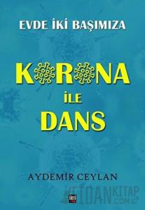 Korona İle Dans
