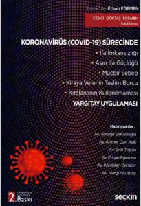 Koronavirüs (Covid–19) Sürecinde Yargıtay Uygulaması