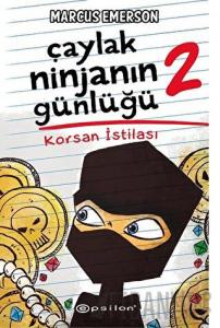 Korsan İstilası - Çaylak Ninjanın Günlüğü 2 (Ciltli)