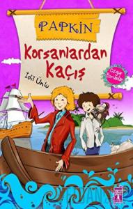 Korsanlardan Kaçış - Papkin