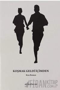 Koşmak Geldi İçimden