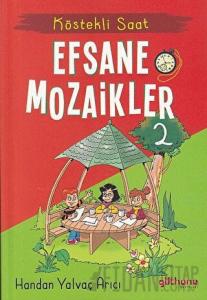 Köstekli Saat - Efsane Mozaikler 2