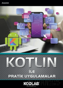 Kotlin İle Pratik Uygulamalar