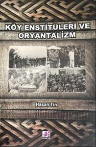 Köy Enstitüleri ve Oryantalizm