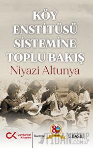 Köy Enstitüsü Sistemine Toplu Bakış