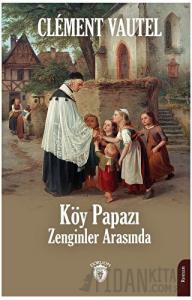 Köy Papazı Zenginler Arasında