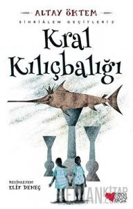 Kral Kılıçbalığı - Sihirlialem Geçitleri 2