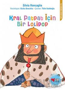 Kral Patpat İçin Bir Lolipop