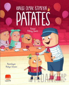 Kraliçe Olmak İstemeyen Patates