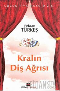 Kralın Diş Ağrısı