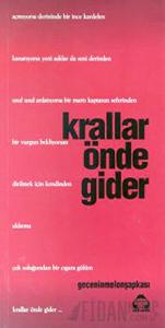 Krallar Önde Gider