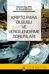 Kripto Para Olgusu ve Vergilendirme Sorunları