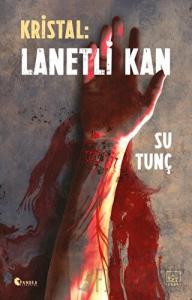 Kristal: Lanetli Kan