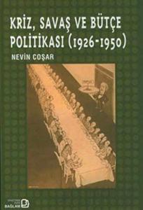 Kriz, Savaş ve Bütçe Politikası (1926 - 1950)