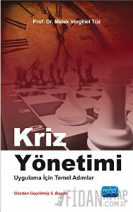 Kriz Yönetimi - Uygulama İçin Temel Adımlar