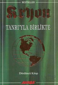 Kryon: 4. Kitap Tanrı’yla Birlikte