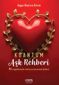Kuantum Aşk Rehberi