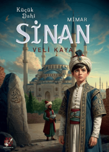 Küçük Dahi Mimar Sinan